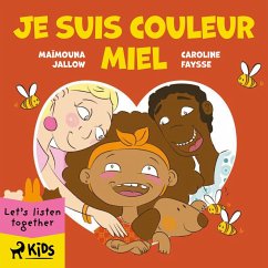 Je suis couleur miel (MP3-Download) - Jallow, Maïmouna; Faysse, Caroline