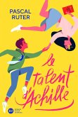 Le Talent d'Achille (eBook, ePUB)