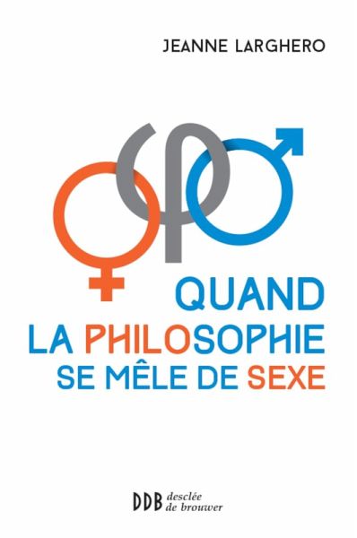 Quand la philosophie se mêle de sexe (eBook, ePUB)
