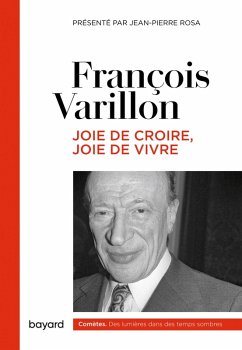 JOIE DE CROIRE, JOIE DE VIVRE (eBook, ePUB) - Varillon, François