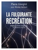 La fulgurante recréation (eBook, ePUB)