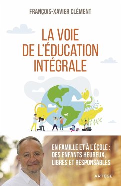 Cover La voie de l'éducation intégrale (eBook, ePUB)