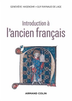 Introduction à l'ancien français - 3e éd. (eBook, ePUB) - Hasenohr, Geneviève; Raynaud de Lage, Guy