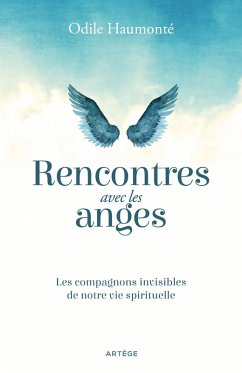 Rencontres avec les anges (eBook, ePUB) - Haumonté, Odile