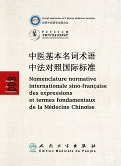 Nomenclature sino-française des expressions et termes fondamentaux de la Médecine Chinoise (eBook, ePUB) - Collectif; Zhenji, Li