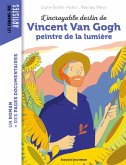 L'incroyable destin de Van Gogh, peintre de la lumière (eBook, ePUB)