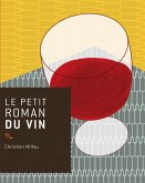 Le petit roman du vin (eBook, ePUB)
