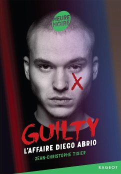 Cover Guilty - Tome 1, L'affaire Diego Abrio (eBook, ePUB)