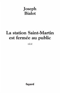 La station Saint-Martin est fermée au public (eBook, ePUB) Cover La station Saint-Martin est fermée au public (eBook, ePUB)
