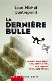 La Dernière Bulle (eBook, ePUB)