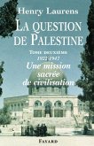La Question de Palestine, tome 2 (eBook, ePUB)