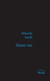 Aimer tue (eBook, ePUB)