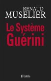 Le Système Guérini (eBook, ePUB)