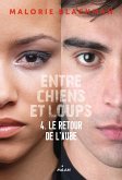 Entre chiens et loups, Tome 04 (eBook, ePUB) Entre chiens et loups, Tome 04 (eBook, ePUB)