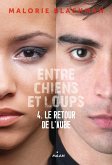 Entre chiens et loups, Tome 04 (eBook, ePUB)