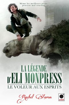 Cover Le voleur aux esprits (La légende d'Eli Monpress*) (eBook, ePUB)