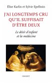 J'ai longtemps cru qu'il suffisait d'être deux (eBook, ePUB)