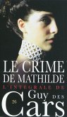 Guy des Cars 26 Le Crime de Mathilde (eBook, ePUB)