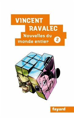 Nouvelles du monde entier II (eBook, ePUB) - Ravalec, Vincent