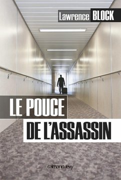 Le Pouce de l'assassin (eBook, ePUB) - Block, Lawrence