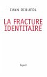 La fracture identitaire (eBook, ePUB) - Bild 1