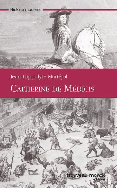 Catherine de Médicis (eBook, ePUB) Catherine de Médicis (eBook, ePUB)