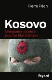Kosovo, une guerre juste pour un état mafieux (eBook, ePUB)