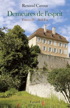 Cover Demeures de l'esprit -France IV Sud-Est (eBook, ePUB)