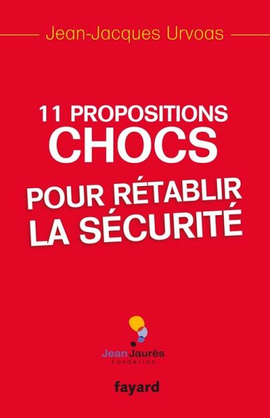 11 Propositions chocs pour rétablir la sécurité (eBook, ePUB)