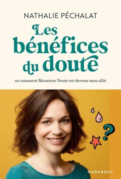 Les bénéfices du doute (eBook, ePUB) - Péchalat, Nathalie