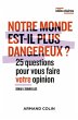 Notre monde est-il plus dangereux ?... - Bild 1