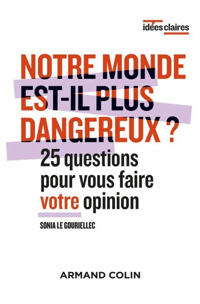 Notre monde est-il plus dangereux ? (eBook, ePUB)