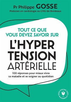 Tout ce que vous devez savoir sur l'hypertension en 100 réponses (eBook, ePUB) - Gosse, Philippe