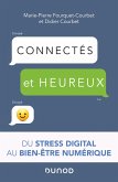 Connectés et heureux ! (eBook, ePUB) Connectés et heureux ! (eBook, ePUB)