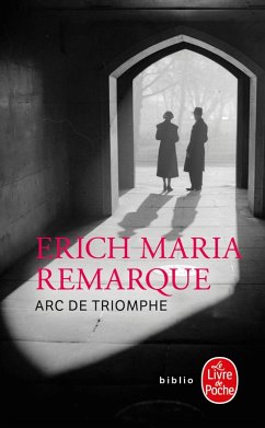 Arc de Triomphe (eBook, ePUB) - Remarque, Erich Maria
