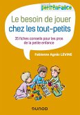 Le besoin de jouer chez les tout-petits (eBook, ePUB)