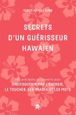 Secrets d'un guérisseur Hawaïen (eBook, ePUB)