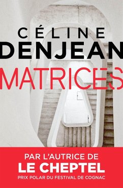 Matrices (eBook, ePUB) - Denjean, Céline