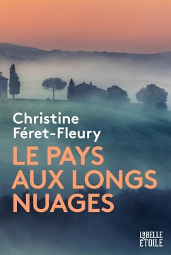 Le pays aux longs nuages (eBook, ePUB) - Féret-Fleury, Christine