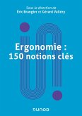 Ergonomie : 150 notions clés (eBook, ePUB) Ergonomie : 150 notions clés (eBook, ePUB)