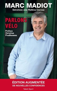 Marc Madiot - Parlons vélo (eBook, ePUB) - Madiot, Marc; Coureau, Mathieu