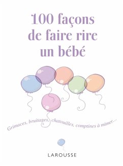 100 façons de faire rire un bébé (eBook, ePUB) - Beaucourt, Cécile