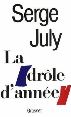 La drôle d'année (eBook, ePUB) - July, Serge