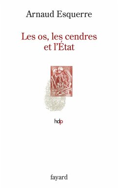 Cover Les os, les cendres et l'Etat (eBook, ePUB)