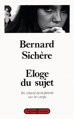 Eloge du sujet (eBook, ePUB) - Sichère, Bernard
