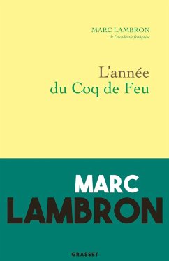 L'année du coq de feu (eBook, ePUB) - Lambron, Marc