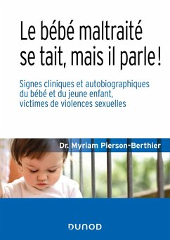 Cover Le bébé maltraité se tait, mais il parle ! (eBook, ePUB)