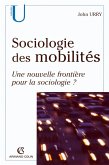 Sociologie des mobilités (eBook, ePUB)