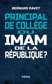 Principal de collège ou imam de la république ? (eBook, ePUB)