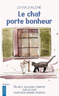 Le chat porte-bonheur (eBook, ePUB) - d'Alché, Lyvia